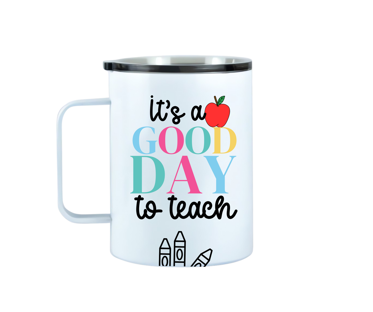 It’s a Good Day to Teach Mug – Colorful Teacher Coffee Cup