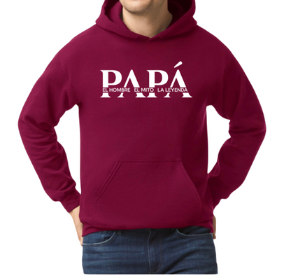 Papá El Hombre, El Mito, La Leyenda Hoodie