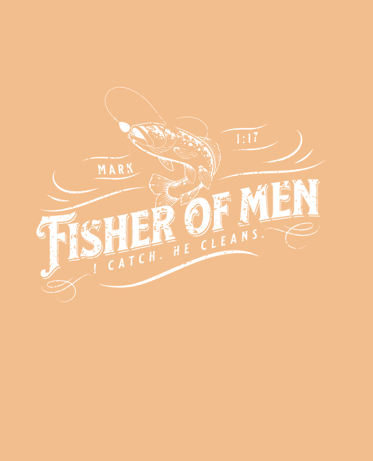 Fisher Of Men T-Shirt