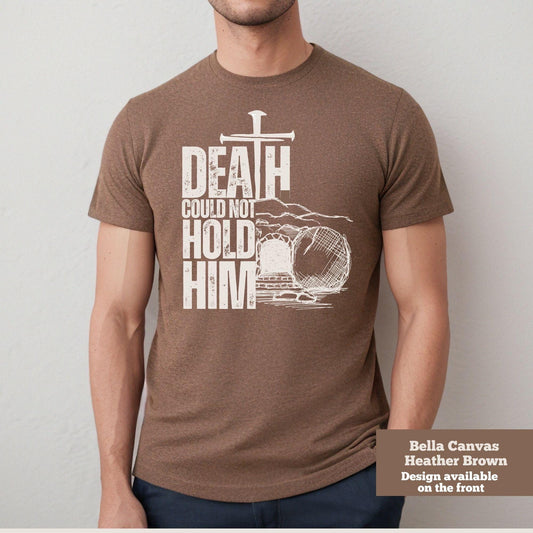 Christian Easter Shirt in heather brown with cross and tomb graphic that says 'Death Could Not Hold Him'