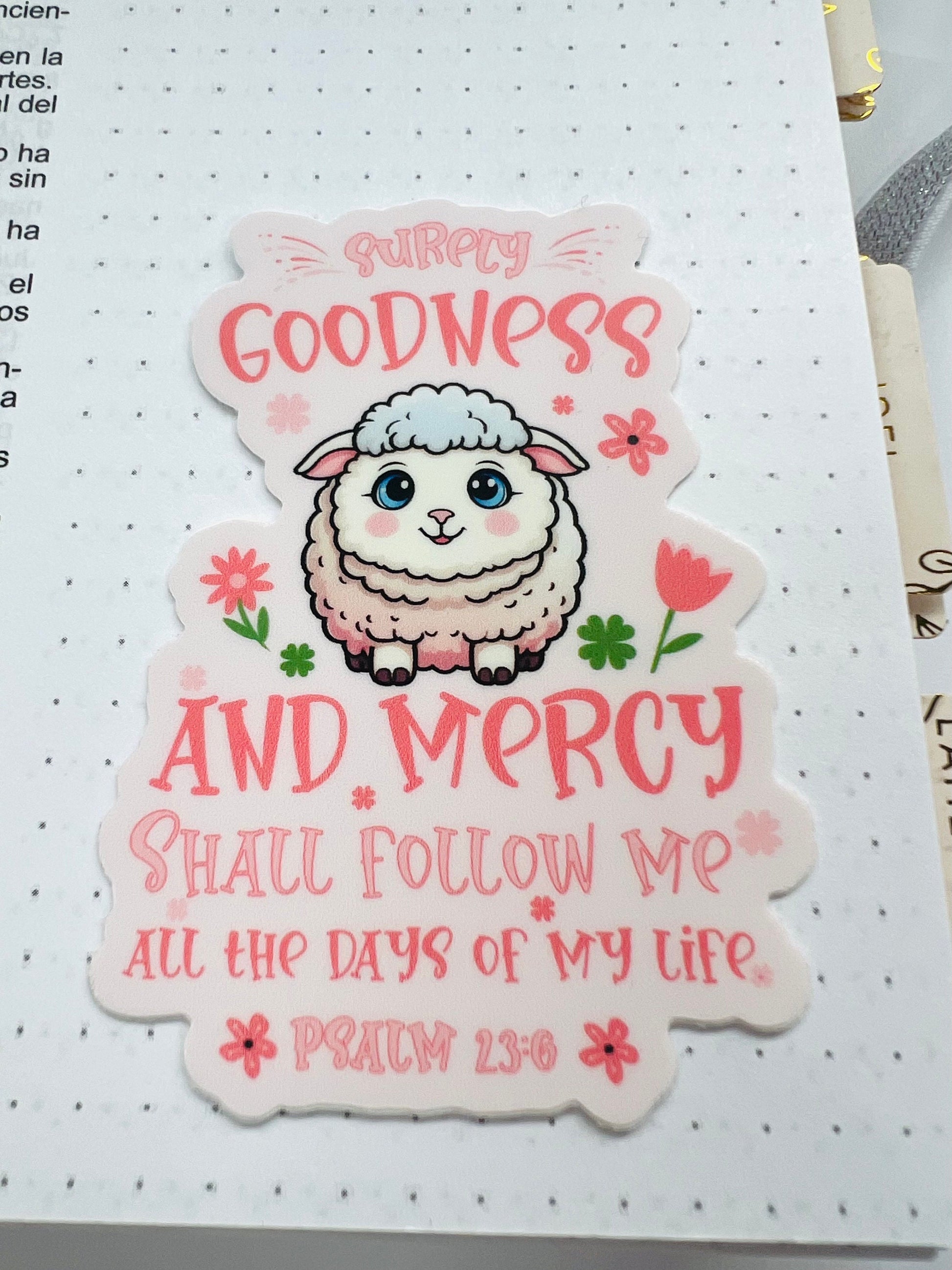 Inspirational Psalm 23:6 sticker, perfect for laptops and Bible journaling.